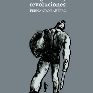 De guerras y revoluciones