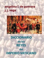 Diccionario de los reyes del imperio vaticano