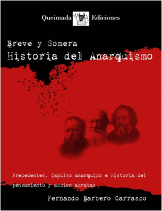 Breve y Somera Historia del Anarquismo